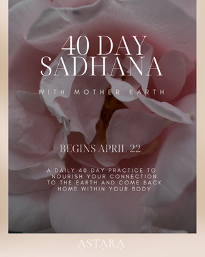 40 DAY SADHANA |  MOTHER EARTH