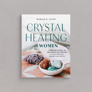 "Crystal Healing for Women"